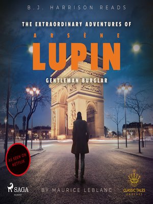 cover image of The Extraordinary Adventures of Arsene Lupin, Gentleman Burglar